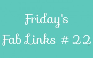 Personal Finance Blog Roundup - Friday's Fab Links #22