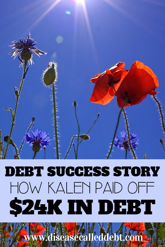 Debt Success Story - How Kalen Paid Off $24K in Debt