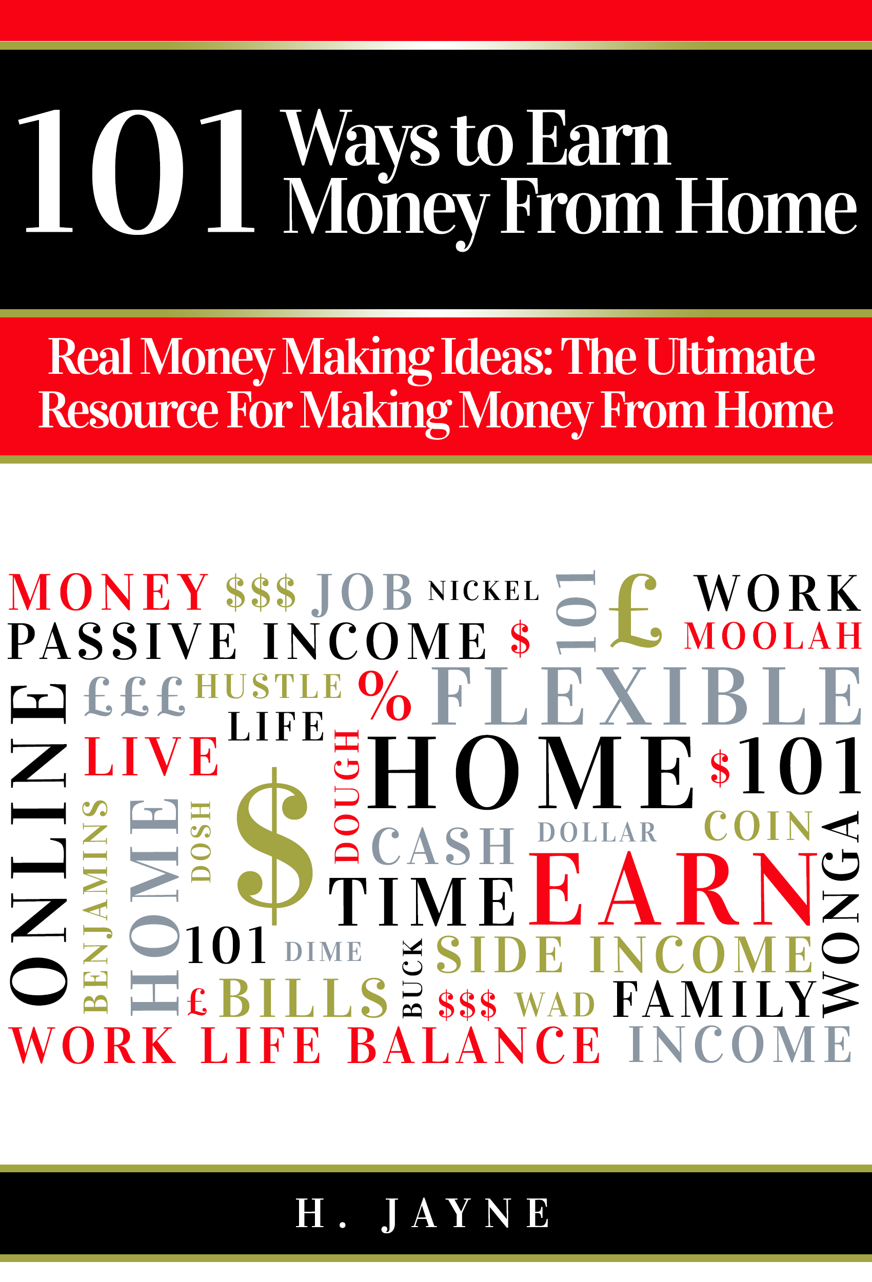 101 Ways to Earn Money From Home - New eBook Launch!