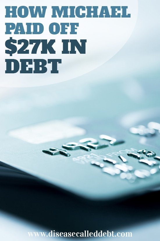 Debt Success Story - How Michael Paid Off $27K in Debt