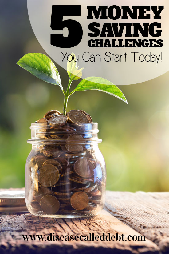 5 Money Saving Challenges You Can Start Today - Disease Called Debt
