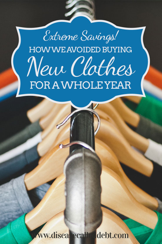 Extreme Saving - How We Avoided Buying New Clothes for a Whole Year - Disease Called Debt